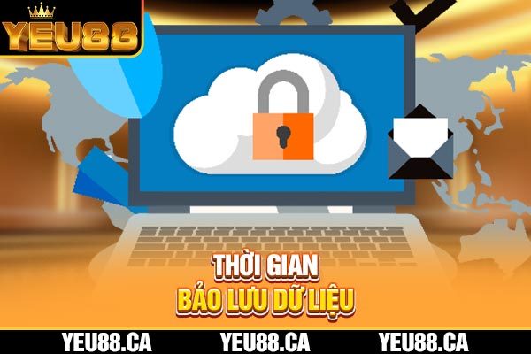 Thời gian bảo lưu dữ liệu Thời gian bảo lưu dữ liệu