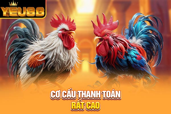 Cơ cấu thanh toán rất cao Cơ cấu thanh toán rất cao